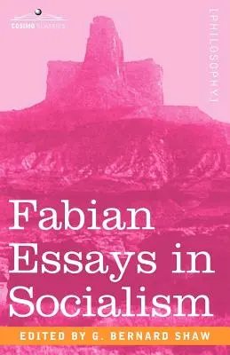 Essais fabiens sur le socialisme - Fabian Essays in Socialism