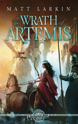 La colère d'Artémis - The Wrath of Artemis