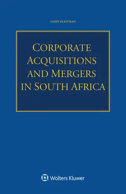 Acquisitions et fusions d'entreprises en Afrique du Sud - Corporate Acquisitions and Mergers in South Africa