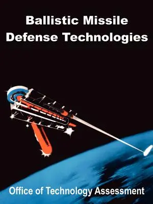 Technologies de défense contre les missiles balistiques - Ballistic Missile Defense Technologies