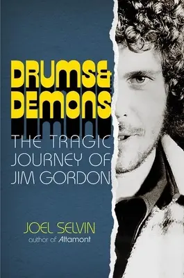 Drums & Demons : Le voyage tragique de Jim Gordon - Drums & Demons: The Tragic Journey of Jim Gordon