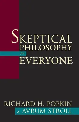 La philosophie sceptique pour tous - Skeptical Philosophy for Everyone