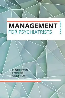 Gestion pour les psychiatres - Management for Psychiatrists