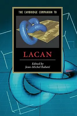 Le Cambridge Companion de Lacan - The Cambridge Companion to Lacan