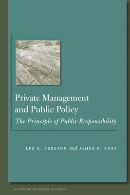 Gestion privée et politique publique : Le principe de responsabilité publique - Private Management and Public Policy: The Principle of Public Responsibility