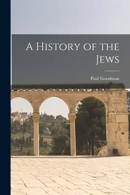 Une histoire des Juifs - A History of the Jews