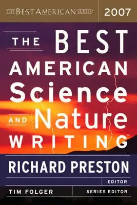 Les meilleurs écrits américains sur la science et la nature - The Best American Science and Nature Writing