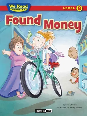 Nous lisons l'alphabet : L'argent trouvé - We Read Phonics: Found Money