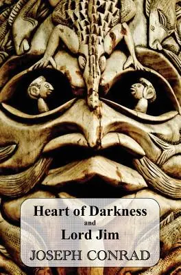 Le cœur des ténèbres et Lord Jim - Heart of Darkness and Lord Jim