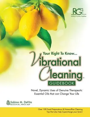 Guide du nettoyage vibratoire - Vibrational Cleaning Guide