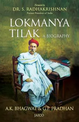 Lokmanya Tilak : une biographie - Lokmanya Tilak: A Biography