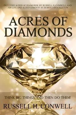 Acres de diamants par Russell H. Conwell - Acres of Diamonds by Russell H. Conwell