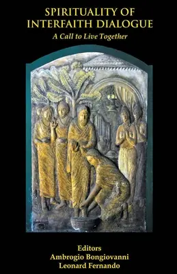 Spiritualité du dialogue interreligieux - Spirituality of Interfaith Dialogue