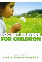 Prières de poche pour les enfants - Pocket Prayers for Children