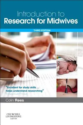 Introduction à la recherche pour les sages-femmes : Avec accès en ligne Pageburst - Introduction to Research for Midwives: With Pageburst Online Access