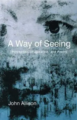 Une façon de voir - A Way of Seeing