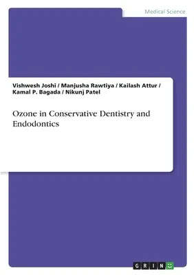 L'ozone dans l'odontologie conservatrice et l'endodontie - Ozone in Conservative Dentistry and Endodontics