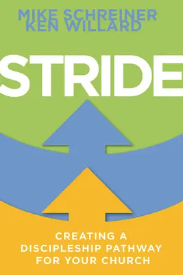 Stride : Créer un chemin de formation de disciples pour votre église - Stride: Creating a Discipleship Pathway for Your Church