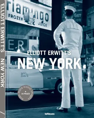 Elliott Erwitt' New York : Édition révisée - Elliott Erwitt' New York: Revised Edition