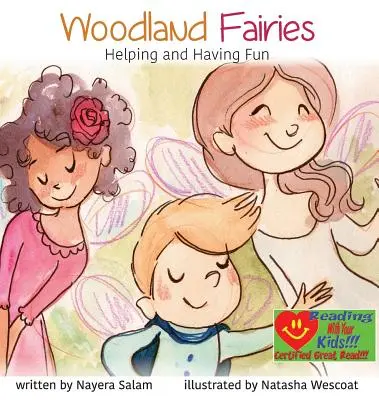 Les fées des bois : Aider et s'amuser - Woodland Fairies: Helping and Having Fun