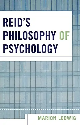 La philosophie de la psychologie selon Reid - Reid's Philosophy of Psychology