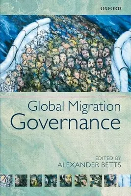 Gouvernance mondiale des migrations - Global Migration Governance