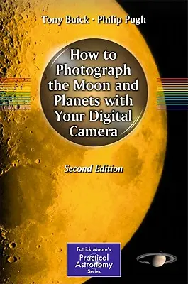 Comment photographier la lune et les planètes avec votre appareil photo numérique - How to Photograph the Moon and Planets with Your Digital Camera