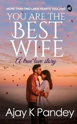 Tu es la meilleure des épouses - You are the Best Wife