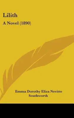 Lilith : Un roman (1890) - Lilith: A Novel (1890)