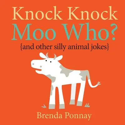 Toc Toc Moo Qui ? - Knock Knock Moo Who?