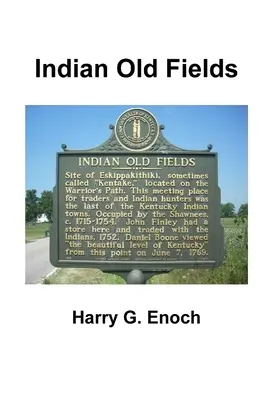 Anciens champs indiens - Indian Old Fields