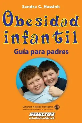 Obésité infantile : Gua para padres - Obesidad infantil: Gua para padres