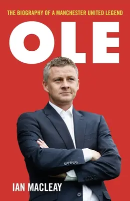 Ole Gunnar Solskjaer - Biographie - Ole Gunnar Solskjaer - Biography