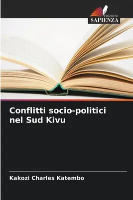 Conflits socio-politiques dans le Sud Kivu - Conflitti socio-politici nel Sud Kivu