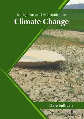 Atténuation et adaptation au changement climatique - Mitigation and Adaptation to Climate Change