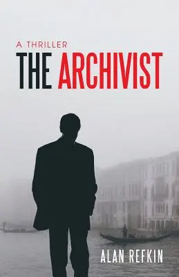 L'Archiviste : Un thriller - The Archivist: A Thriller