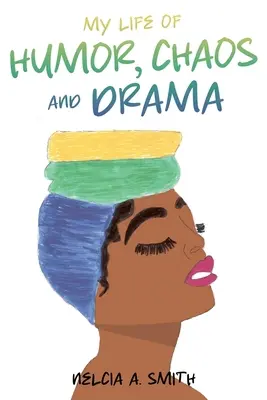 Ma vie d'humour, de chaos et de drame - My Life of Humor, Chaos and Drama
