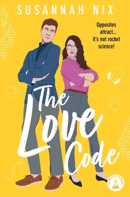 Le code de l'amour : Livre 1 de la série des leçons de chimie de Stem ROM Coms - The Love Code: Book 1 in Chemistry Lessons Series of Stem ROM Coms