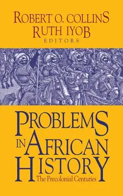 Problèmes de l'histoire africaine - Problems in African History