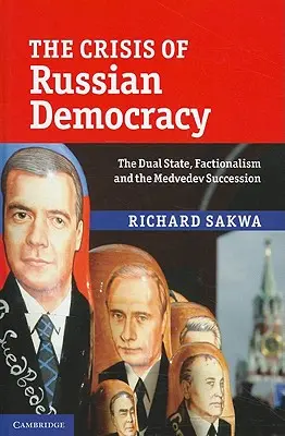 La crise de la démocratie russe - The Crisis of Russian Democracy