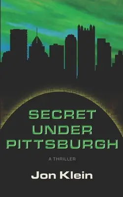 Le secret sous Pittsburgh - Secret Under Pittsburgh