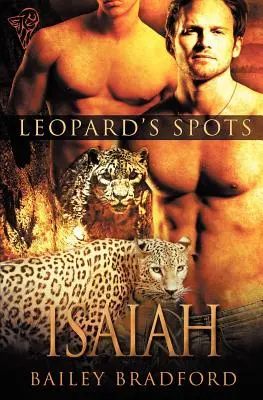 Taches de léopard : Isaiah - Leopard's Spots: Isaiah