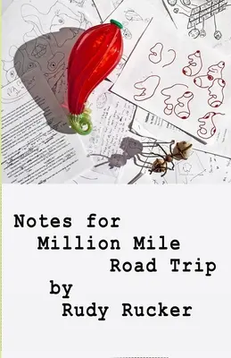 Notes pour Million Mile Road Trip - Notes for Million Mile Road Trip