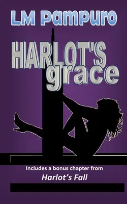 La grâce de la prostituée - Harlot's grace