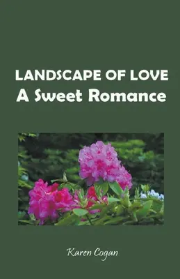 Paysage d'amour - Landscape of Love