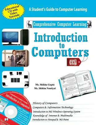 Introduction à l'informatique (avec CD) - Introduction to Computers (with CD)