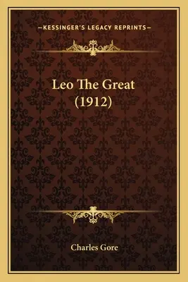 Léon le Grand (1912) - Leo The Great (1912)