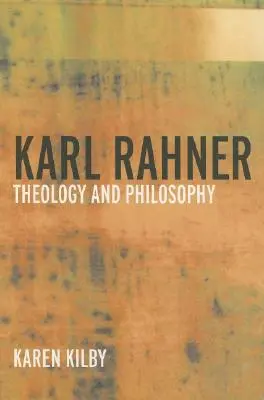 Karl Rahner : Théologie et philosophie - Karl Rahner: Theology and Philosophy