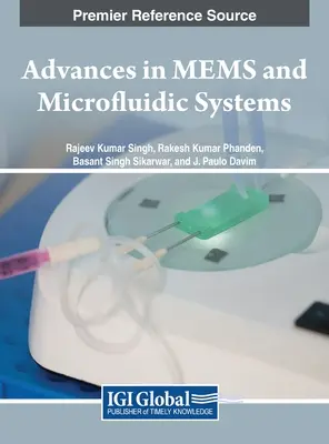 Progrès dans les MEMS et les systèmes microfluidiques - Advances in MEMS and Microfluidic Systems