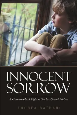 Innocent Sorrow : Le combat d'une grand-mère pour voir ses petits-enfants - Innocent Sorrow: A Grandmother's Fight to See her Grandchildren